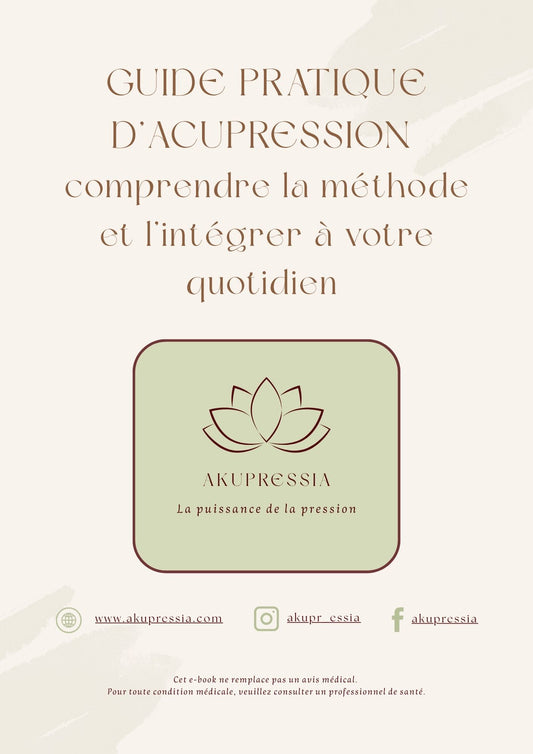 Guide pratique d’Acupression & Bien-être quotidien – Akupressia